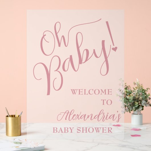 Oh, Baby! Girl Baby Dusche Willkommen Acrylschild (Hochzeit)