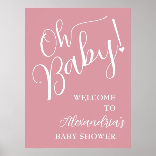 Oh, Baby! Girl Baby Dusche Willkommen Poster (Vorne)