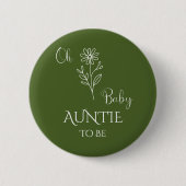 Oh Baby Minimalist Wildflower Auntie-to-be Button (Vorderseite)