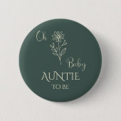 Oh Baby Minimalist Wildflower Auntie-to-be Button (Vorderseite)