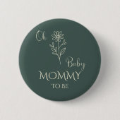 Oh Baby Minimalist Wildflower Mommy-to-be Button (Vorderseite)