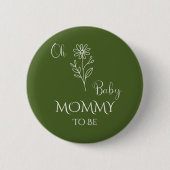 Oh Baby Minimalist Wildflower werdende Mutter Button (Vorderseite)