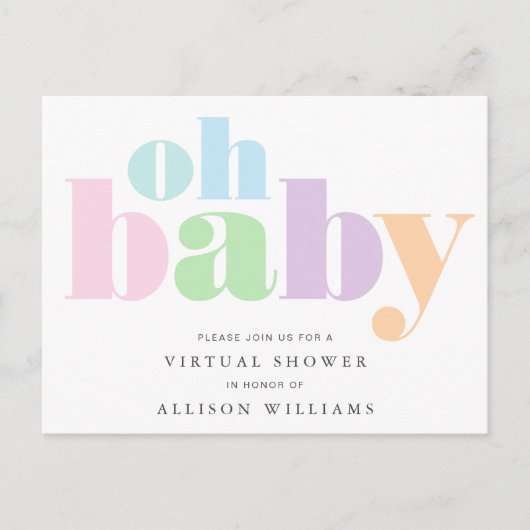 Oh Baby Pastel Typografie Virtual Baby Dusche Einladungspostkarte (Vorderseite)