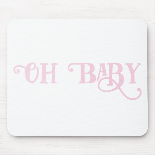 Oh Baby Personalisiert Pink Girly Girl Mousepad (Vorne)