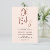 Oh Baby Rose Gold Foil Kinderdusche Einladung (Stehend Vorderseite)