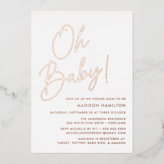 Oh Baby Rose Gold Script Baby Dusche Folieneinladung (Vorderseite)
