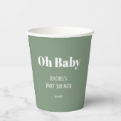 Oh Baby Sage Green Script Girls Boys Baby Shower Pappbecher (Vorderseite)