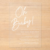 Oh Baby Script Minimalistisch Baby Dusche Acryleinladungen (Vorderseite)
