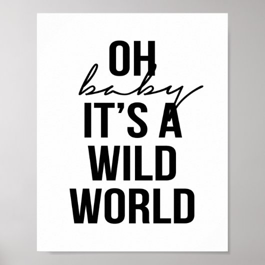 OH BABY SEINE WILDE WELT POSTER (Vorne)