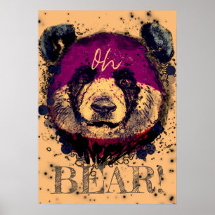 "OH BEAR"   Lustiger cooler Panda Poster