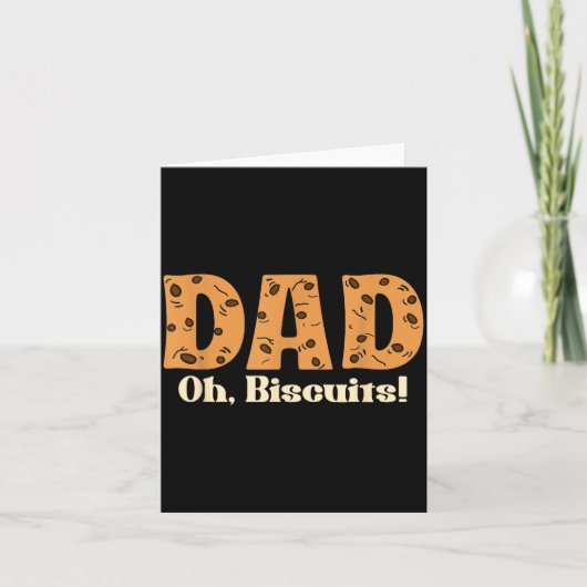 Oh Biscuits Funny Jokes Sarcastic Quote Dad Funny Karte (Vorderseite)
