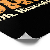 Oh Biscuits Funny Jokes Sarcastic Quote Dad Funny Poster (Ecke)