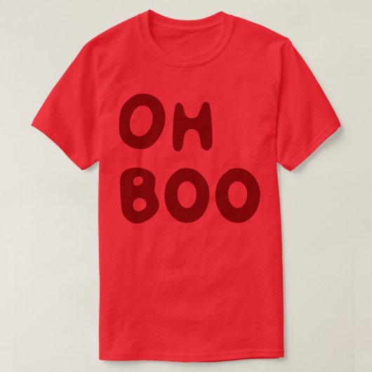 Oh Boo, rot im Blut T-Shirt (Design vorne)