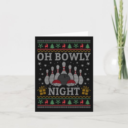Oh Bowly Night Bowling Weihnachten Ugly Sweater Bo Karte (Vorderseite)