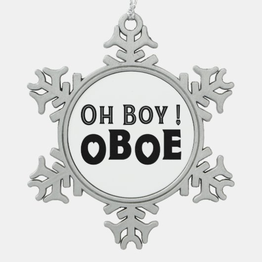 Oh Boy Oboe Schneeflocken Zinn-Ornament (Vorderseite)