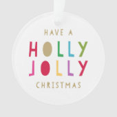 Oh by Golly | Holiday Ornament (Vorderseite)