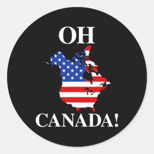 Oh Canada Political Canada America Funny Trum Runder Aufkleber