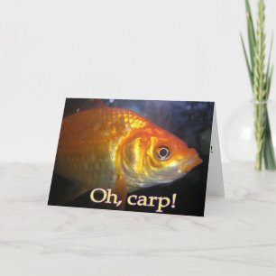 Oh, Carp! Belated Birthday Karte