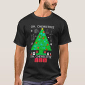 Oh Chemist Tree Chemistree Chemie Chemie T-Shirt (Vorderseite)