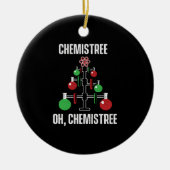 Oh Chemist Tree Chemistree Pun Science Keramik Ornament (Vorne)