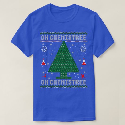 Oh Chemistream Funny Science Christmas Ugly Sweate T-Shirt (Design vorne)