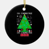 Oh Chemistree Chemist Tree Funny Science Weihnacht Keramik Ornament (Vorne)