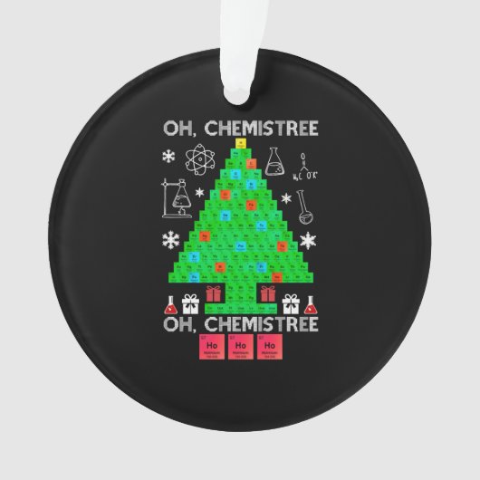 Oh Chemistree Chemist Tree Funny Science Weihnacht Ornament (Vorderseite)