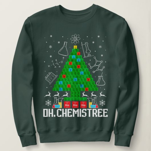 Oh Chemistree Christmas Chemistry Science Periodic Sweatshirt (Design vorne)