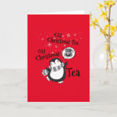 Oh Christmas Tea Penguin Lover - Tea Drinker Karte (Gelbe Blume)