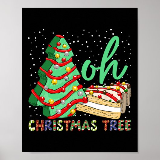 Oh Christmas Tree Cakes Debbie Becky Jen Cake Ugly Poster (Vorne)