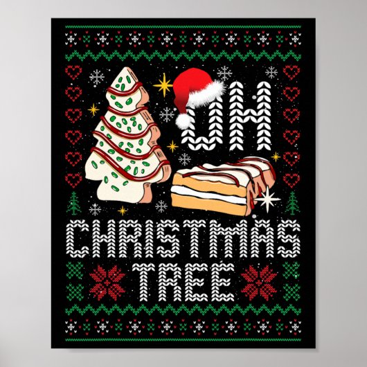 Oh Christmas Tree Cakes Debbie Becky Jen Cake Ugly Poster (Vorne)