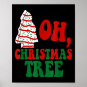 Oh Christmas Tree Cakes Debbie Becky Jen Groovy Re Poster (Vorne)