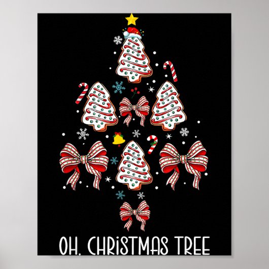 Oh Christmas Tree Cakes Debbie Coquette Bow Xmas P Poster (Vorne)