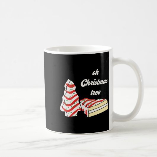 Oh Christmas Tree Cakes Debbie Funny Christmas Sna Kaffeetasse (Rechts)