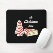 Oh Christmas Tree Cakes Debbie Funny Christmas Sna Mousepad (Mit Mouse)