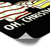 Oh, Christmas Tree Cakes Shirt Funny Cakes Debbie Poster (Ecke)