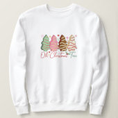 Oh Christmas Tree Cakes Sweatshirt (Design vorne)