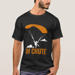 Oh Chute Funny Kids Paramotor Paraglide Vater D T-Shirt