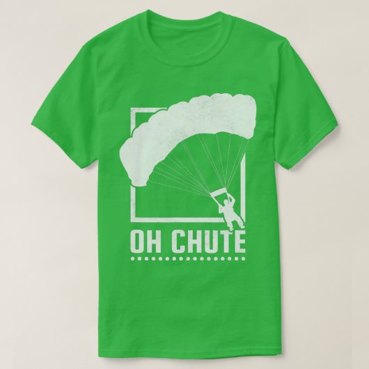 Oh Chute Skydiving T-Shirt (Design vorne)