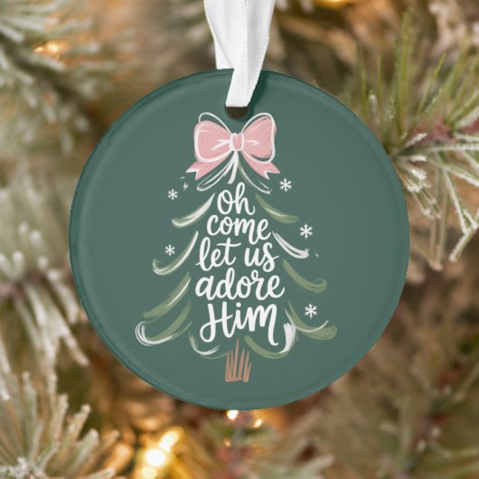 Oh Come Let Us Adore Him Christian Xmas Religious Ornament (Baum)
