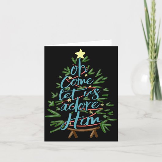 Oh Come Let Us Adore Him, Christmas Tree Quote Karte (Vorderseite)