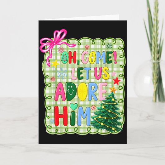 Oh Come Let Us Adore Him Jesus Xmas Tree Preppy Ch Karte (Vorderseite)