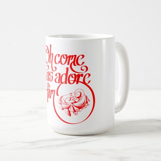 Oh come let us adore Him Kaffeetasse (VorderseiteRechts)