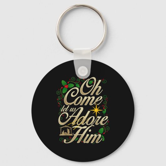 Oh Come Let Us Worship Him Christmas Nativity Scen Schlüsselanhänger (Vorderseite)