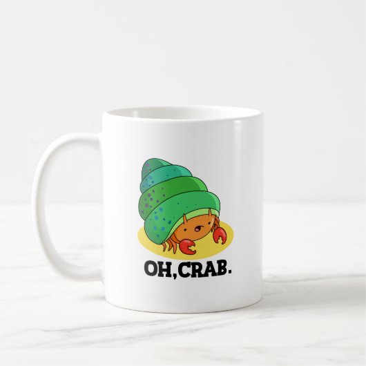 Oh Crab Funny Crab Phrase Pun Kaffeetasse (Links)