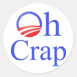 Oh Crap gegen Obama Shirts und Geschenke Runder Aufkleber
