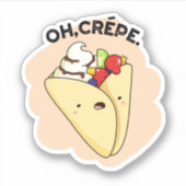 Oh Crepe Funny Food Puff Aufkleber (Vorderseite)