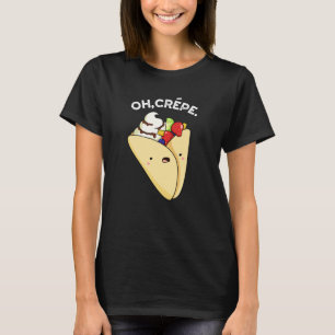 Oh Crepe Funny Food Puff Dark BG T-Shirt