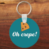 Oh Crepe Funny French Food Puns Schlüsselanhänger (Vorderseite)