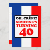 Oh, Crepe, jemand macht 40 Einladung (Vorne/Hinten)